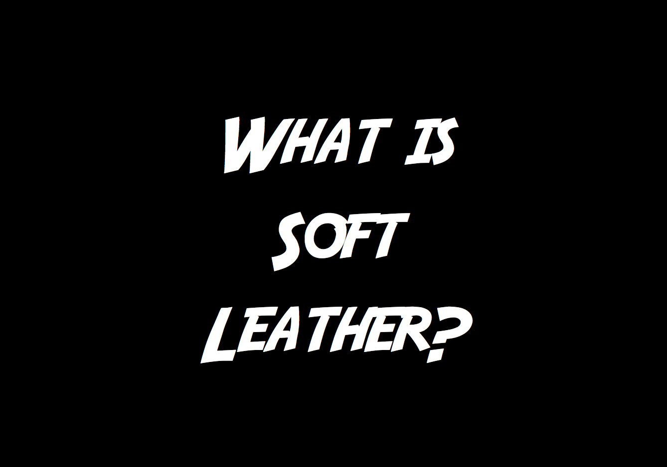 leather so soft mp3 download